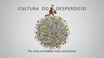 Cultura do Desperdício – Por uma sociedade mais consciente